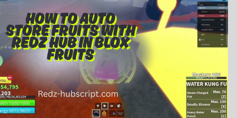 How to Auto Store Fruits with RedZ Hub in Blox Fruits